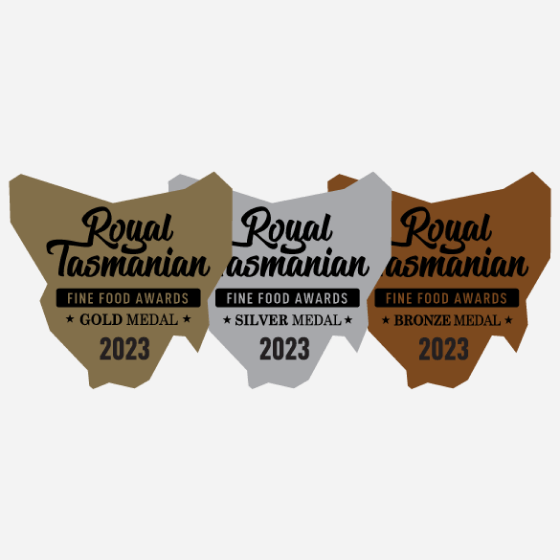 Royal Tasmanian Fine Food Awards 2023: Gold, Silver and Bronze.