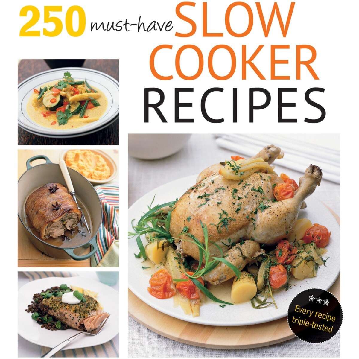 250 MustHave Slow Cooker Recipes by Murdoch Books Test Kitchen