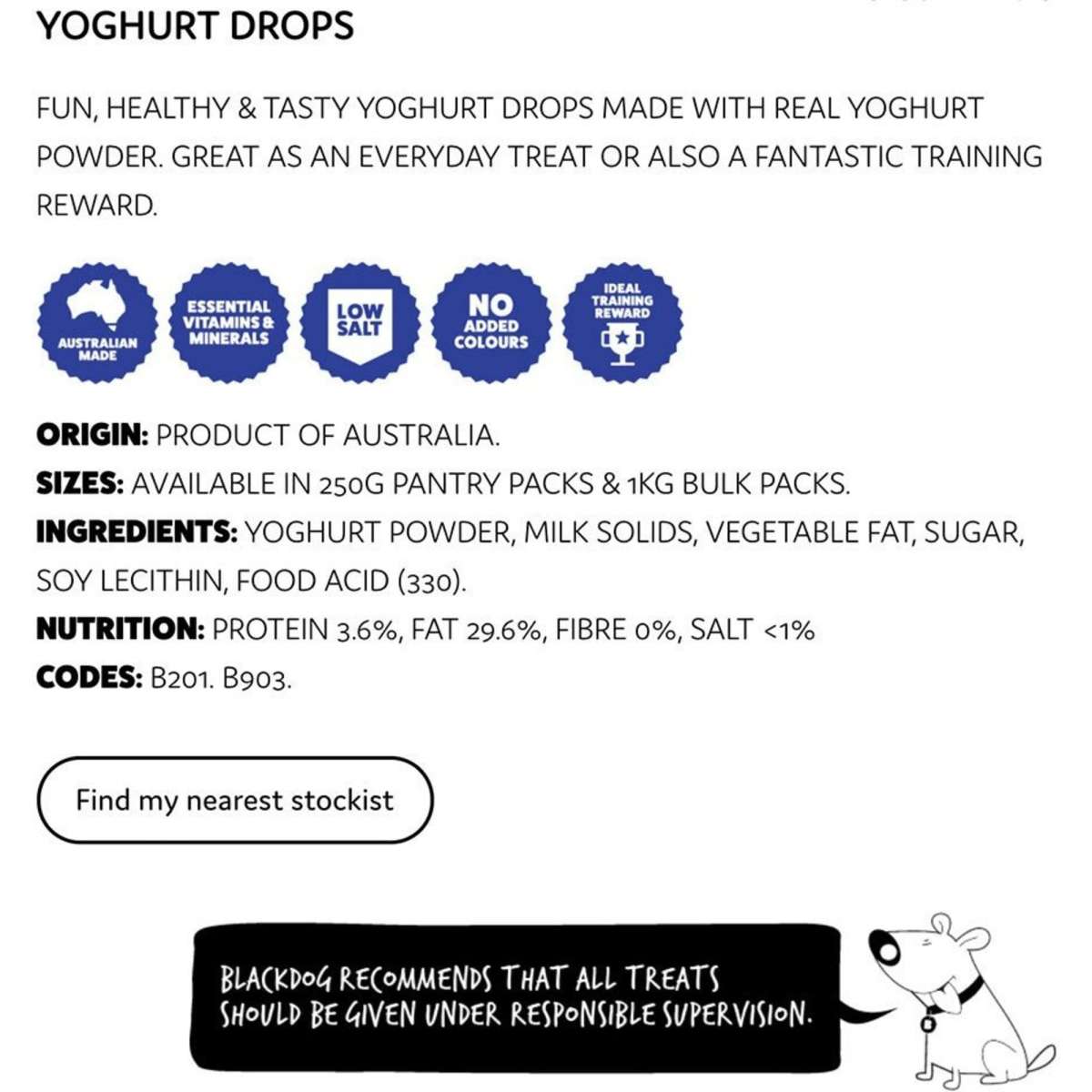 Blackdog Naturally Good Treats Yoghurt Drops 250g Woolworths