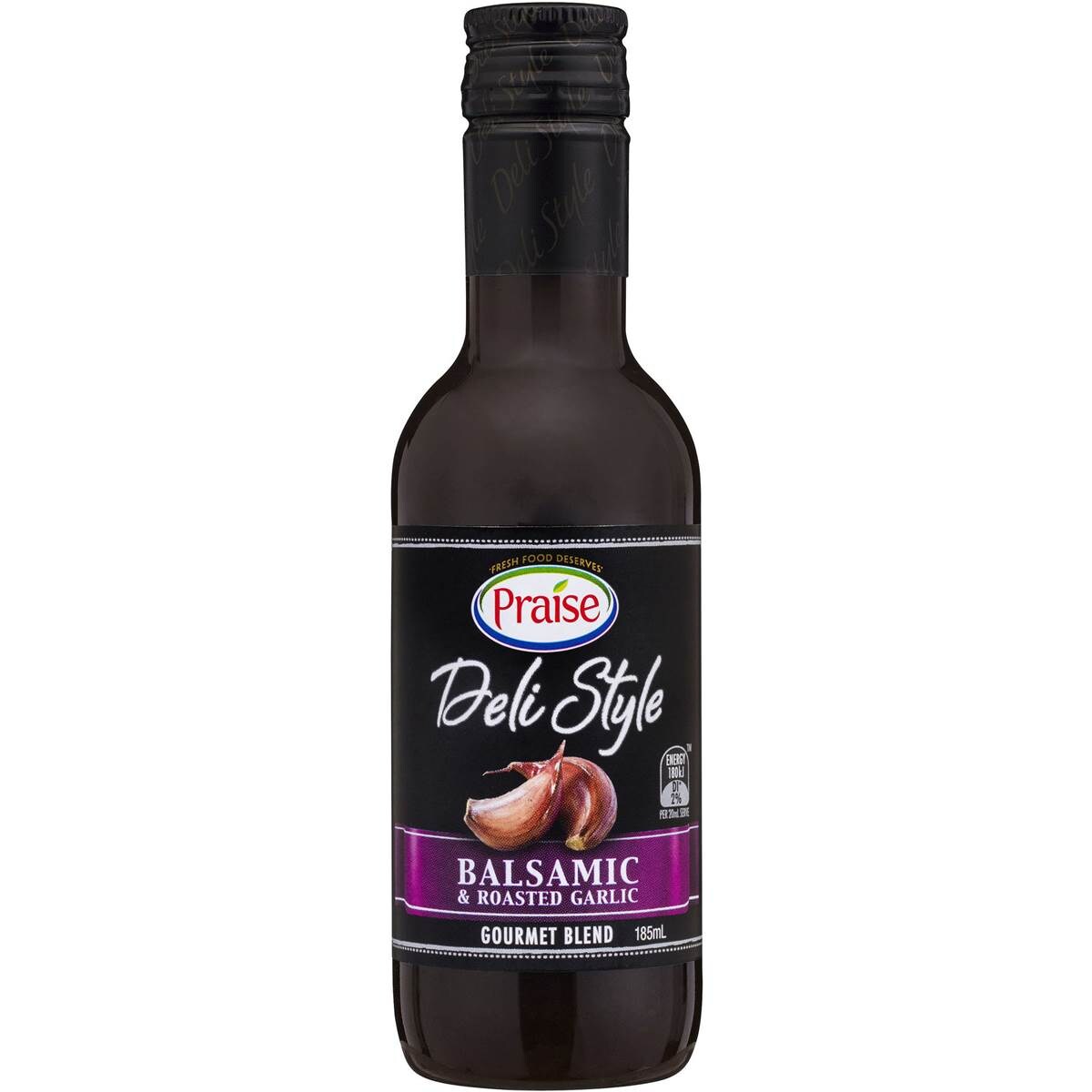 Praise Deli Style Salad Dressing Balsamic & Roast Garlic 185ml Woolworths