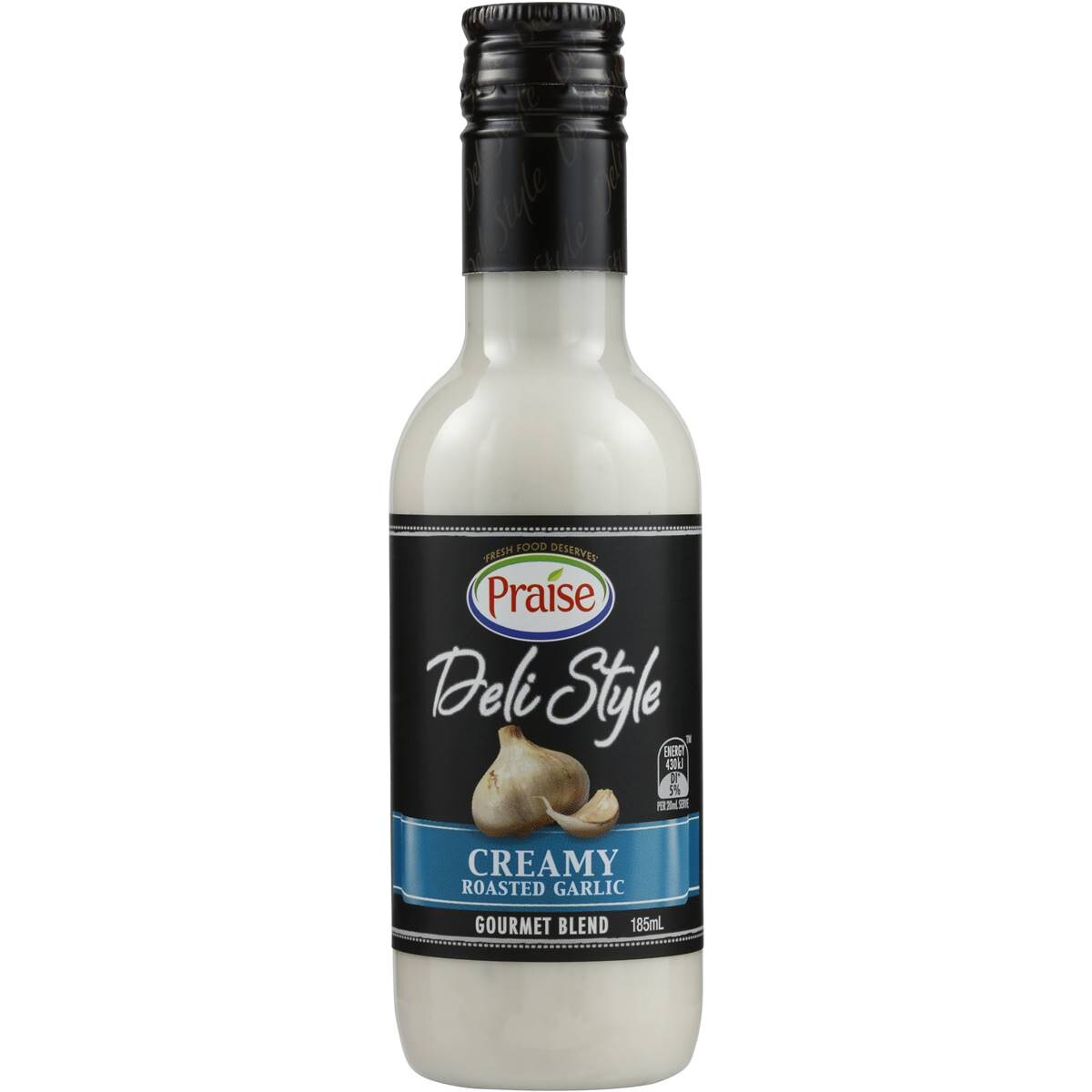 Praise Deli Style Salad Dressing Creamy Roast Garlic 185ml Woolworths