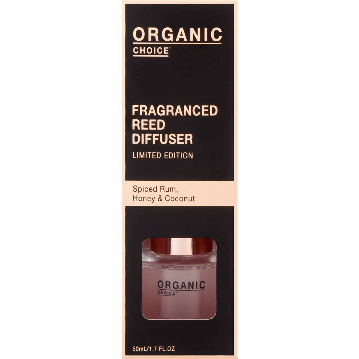 Organic Choice Fragrance Reed Diffuser Limited Edition 50ml Woolworths